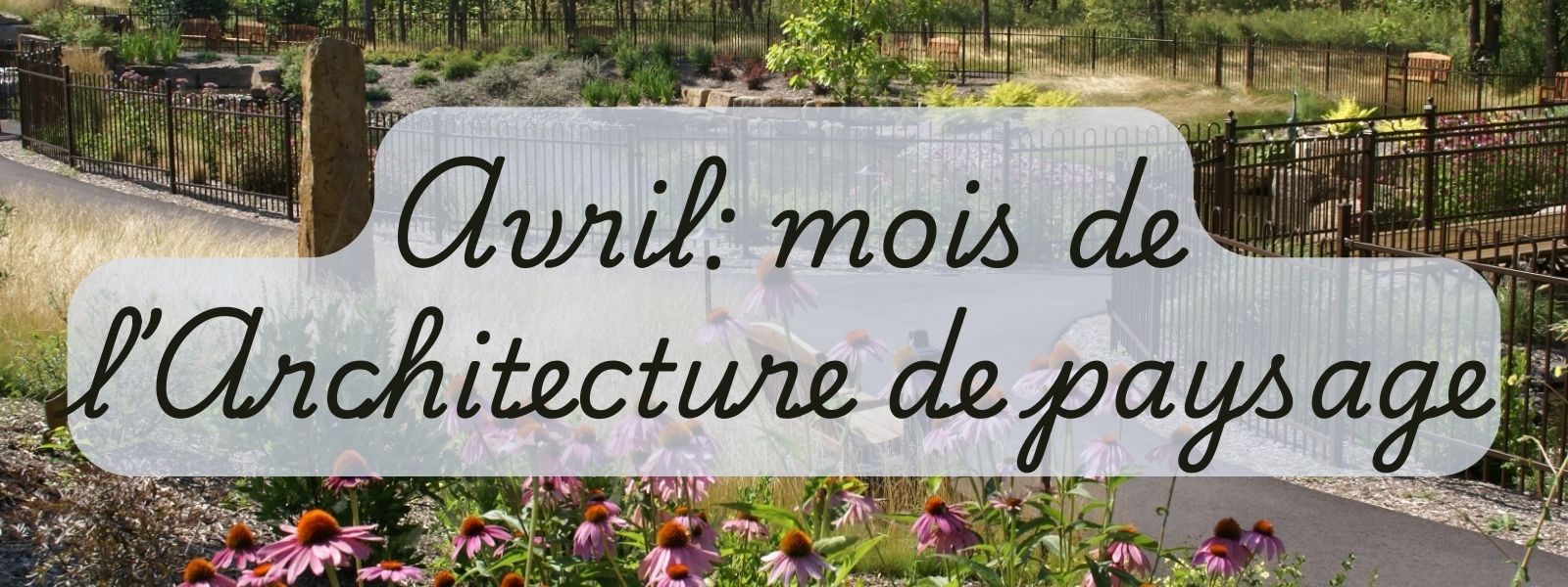 Mois de l’architecture de paysage